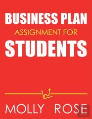 Business Plan Assignment For Students