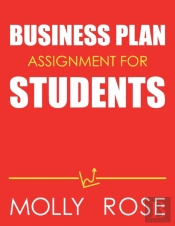 Business Plan Assignment For Students
