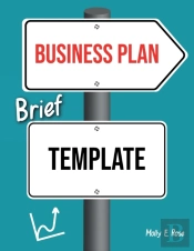 Business Plan Brief Template