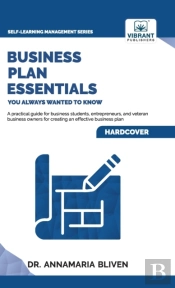 Business Plan Essentials You Always Wanted To Know