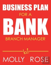 Business Plan For A Bank Branch Manager