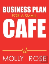 Business Plan For A Small Cafe