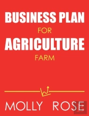 Business Plan For Agriculture Farm