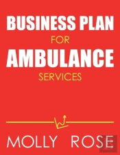 Business Plan For Ambulance Services