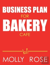 Business Plan For Bakery Cafe