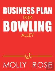 Business Plan For Bowling Alley