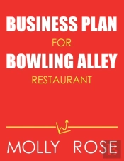 Business Plan For Bowling Alley Restaurant