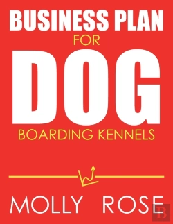 Bertrand.pt - Business Plan For Dog Boarding Kennels