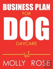 Business Plan For Dog Daycare