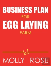 Business Plan For Egg Laying Farm