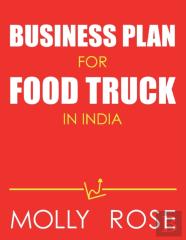 Business Plan For Food Truck In India