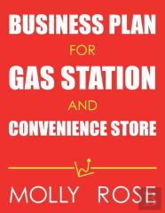 Business Plan For Gas Station And Convenience Store