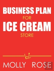 Business Plan For Ice Cream Store