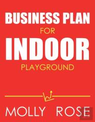 Business Plan For Indoor Playground