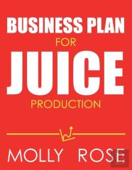 Business Plan For Juice Production