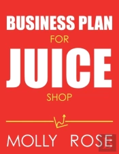 Business Plan For Juice Shop