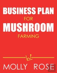 Business Plan For Mushroom Farming
