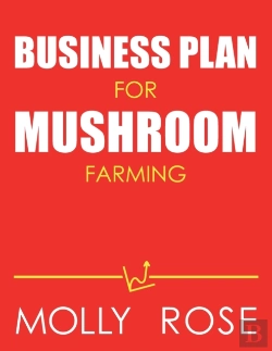 Bertrand.pt - Business Plan For Mushroom Farming