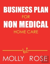 Business Plan For Non Medical Home Care
