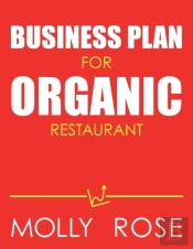 Business Plan For Organic Restaurant