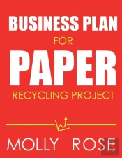 Business Plan For Paper Recycling Project