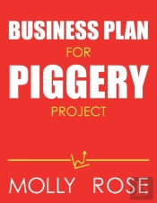 Business Plan For Piggery Project