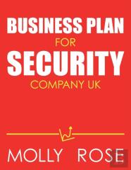 Business Plan For Security Company Uk