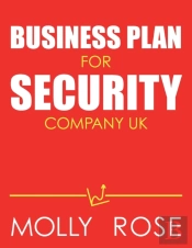 Business Plan For Security Company Uk