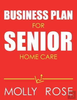 Bertrand.pt - Business Plan For Senior Home Care