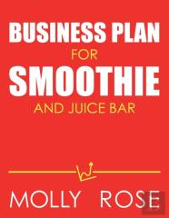 Business Plan For Smoothie And Juice Bar