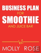 Business Plan For Smoothie And Juice Bar