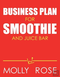 Bertrand.pt - Business Plan For Smoothie And Juice Bar