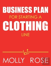 Business Plan For Starting A Clothing Line