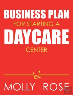 Bertrand.pt - Business Plan For Starting A Daycare Center