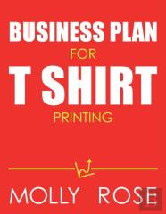 Business Plan For T Shirt Printing