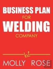 Business Plan For Welding Company