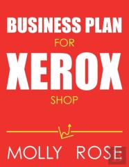 Business Plan For Xerox Shop