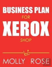 Business Plan For Xerox Shop