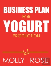 Business Plan For Yogurt Production