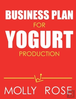 Bertrand.pt - Business Plan For Yogurt Production