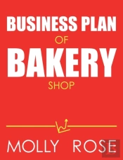 Business Plan Of Bakery Shop