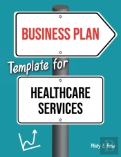 Business Plan Template For Healthcare Services