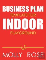 Business Plan Template For Indoor Playground
