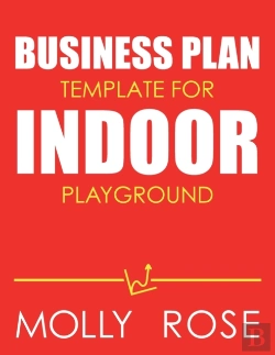 Bertrand.pt - Business Plan Template For Indoor Playground