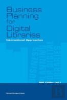 Business Planning For Digital Libraries
