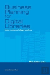 Business Planning For Digital Libraries