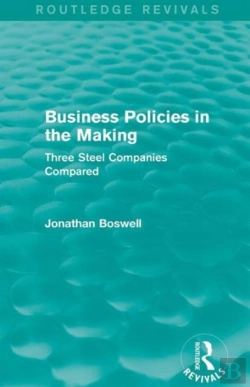 Bertrand.pt - Business Policies In The Making (Routledge Revivals)