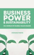 Business, Power And Sustainability In A World Of Global Value Chains