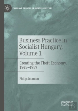 Bertrand.pt - Business Practice In Socialist Hungary, Volume 1