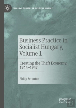 Bertrand.pt - Business Practice In Socialist Hungary, Volume 1